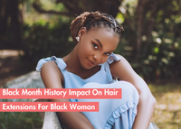 The Impact Of Hair Extensions For Black Women On Black History