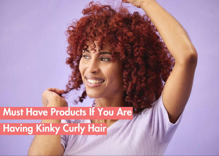 Kinky Curly Hair Products You Need In Your Routine Right Now!